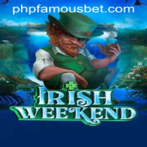 Dive into the Exciting World of IrishWeekend with PHPFAMOUS
